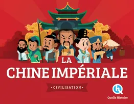 Thématiques, La Chine Impériale