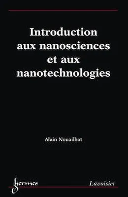 Introduction aux nanosciences et aux nanotechnologies