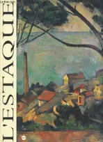 estaque naissance paysage mode, naissance du paysage moderne, 1870-1910