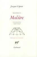 Registres / Jacques Copeau., 2, Registres, II : Molière, Molière