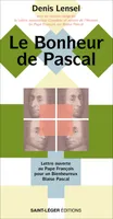 Le Bonheur de Pascal, Lettre ouverte au Pape François pour un Bienheureux Blaise Pascal