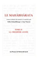 Le Mahâbhârata 4 : La treizième année, Vincent, Guy, Schaufelberger, Gilles, Volume 4, La treizième année