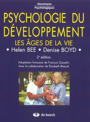 Psychologie du développement: Les âges de la vie, les âges de la vie