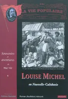 Souvenirs et aventures de ma vie, 1, Louise Michel en Nouvelle-Calédonie