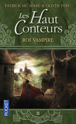 2, Les Haut-Conteurs - Roi Vampire