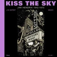1, Kiss the Sky, Volume 1 - Jimi Hendrix 1942-1970