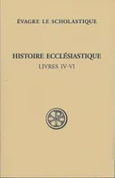 2, Histoire ecclésiastique, Livres IV-VI