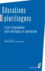 Éducations plurilingues, L'aire francophone entre héritages et innovations