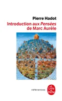 Introduction aux pensées de Marc Aurèle, la citadelle intérieure