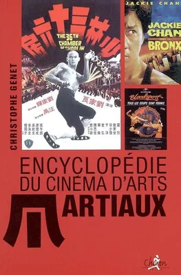 Encyclopédie du cinéma d'arts martiaux