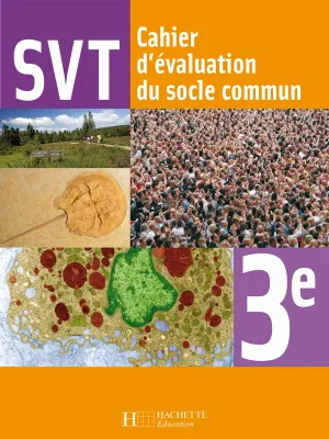 Sciences de la Vie et de la Terre 3e - Cahier d'activités - Edition 2008