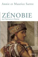 Zénobie, de Palmyre à Rome