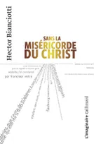 Sans la miséricorde du Christ
