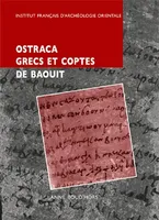 Ostraca grecs et coptes - des fouilles de Jean Maspero à Baouit, des fouilles de Jean Maspero à Baouit