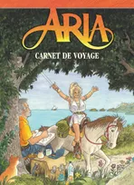 Aria., 40, Carnet de voyage