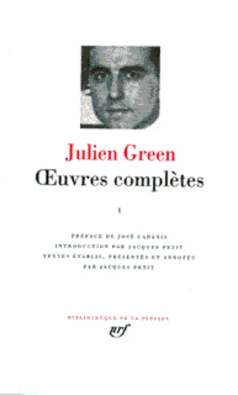 Livres Littérature et Essais littéraires Pléiade Œuvres complètes / Julien Green., 6, Œuvres complètes (Tome 6) Julien Green