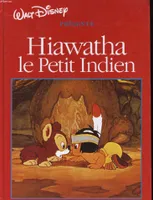 Hiawatha le petit indien