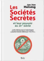Les sociétés secrètes et leur pouvoir au 20ème siècle