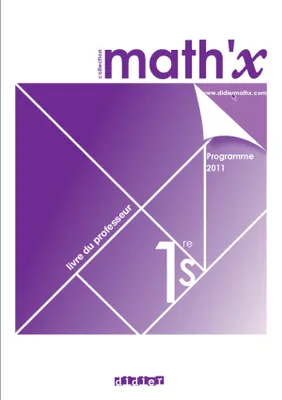Math'x 1re S (éd. 2011) - Livre du professeur - version papier