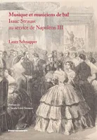 Musique et musiciens de bal, Isaac Strauss au service de Napoléon III