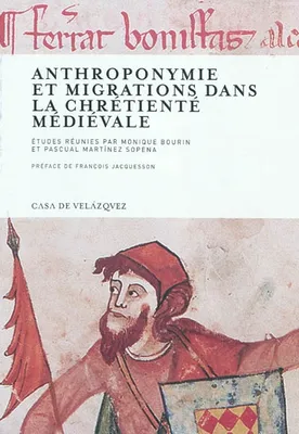 Anthroponymie et migrations dans la chrétiente médiévale