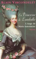 La Princesse de Lamballe, L'