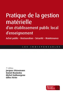Pratique de la gestion matérielle d'un EPLE (7e éd.)