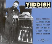 YIDDISH NEW YORK  PARIS  VARSOVIE 1910 1940 ANTHOLOGIE SUR DOUBLE CD AUDIO