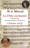 W.A. Mozart : La Flûte enchantée, Rituel maçonnique