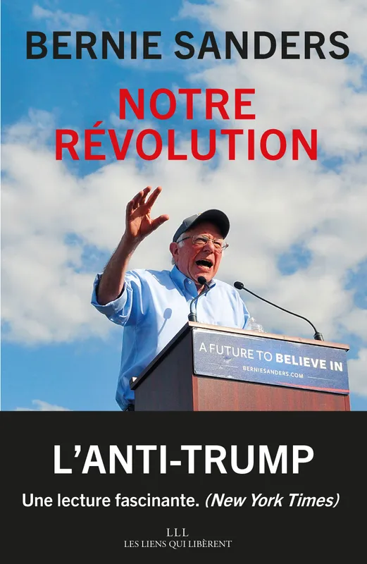 Notre révolution, Le combat continue Bernie Sanders