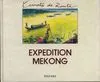 Expédition Mékong / exploration Doudart de Lagrée, Francis Garnier, 1866-1868, exploration Doudart de Lagrée-Francis Garnier