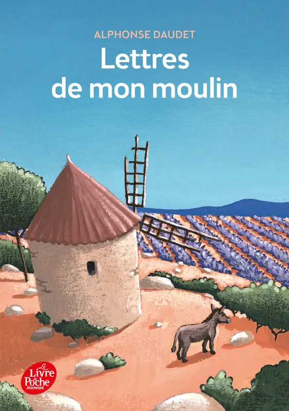 Lettres de mon moulin - Texte intégral Alphonse Daudet