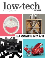 LOW-TECH JOURNAL - LA COMPIL N 7 A 12.