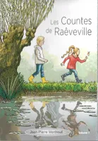 Contes en langue normande, 7, Les countes de Raêveville; précédés de L'Évolaé