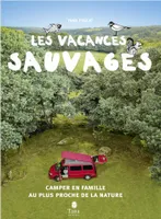 Vacances sauvages, 2ème édition
