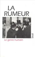 La Genre humain, n° 05, Le Rumeur