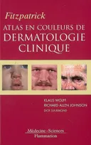 Fitzpatrick. Atlas en couleurs de dermatologie clinique