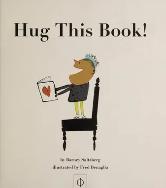 HUG THIS BOOK!