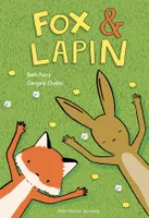 Fox & Lapin, Tome 1