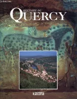 Histoire du Quercy - envoi de l'auteur - Collection univers de la France.