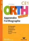 ORTH - Apprendre l'Orthographe CE1 édition 2008
