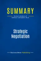 Summary: Strategic Negotiation, Review and Analysis of Dietmeyer and Kaplan's Book