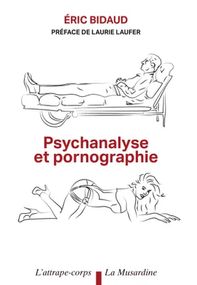 Psychanalyse et Pornographie