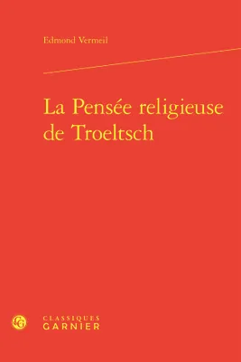 La Pensée religieuse de Troeltsch