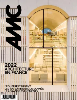 AMC ANNUEL n°310 décembre 2022 janvier 2023, 1 année d'architecture, les 100 bâtiments de l'année