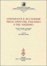 Università e accademie negli anni del Fascismo e del Nazismo