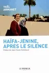Haifa-Jénine, après le silence