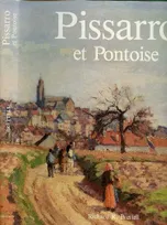 Pissarro et Pontoise, un peintre et son paysage