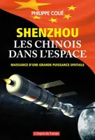 Shenzhou 2003-2013, Naissance d'une puissance spatiale