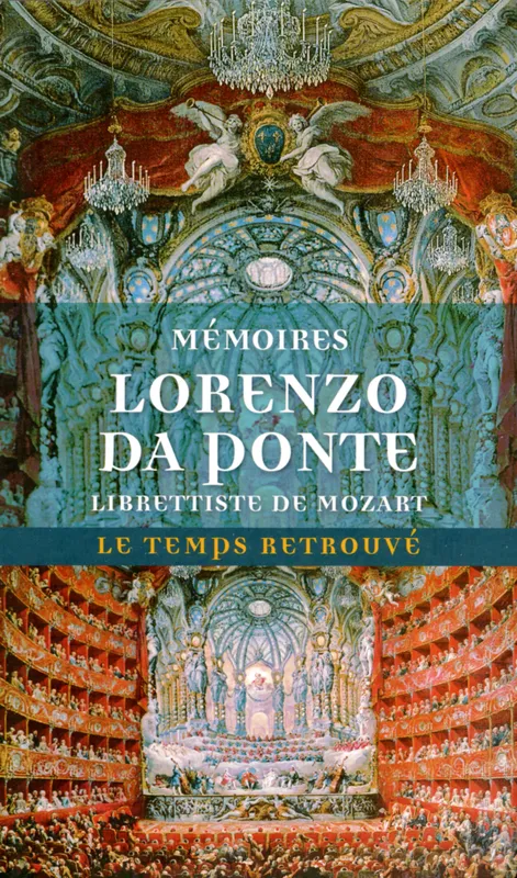 Mémoires, par le librettiste de Mozart Lorenzo Da Ponte